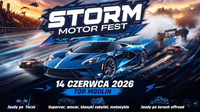 STORM Motor Fest 2026 na Torze Modlin: bilety, atrakcje, parking i dojazd